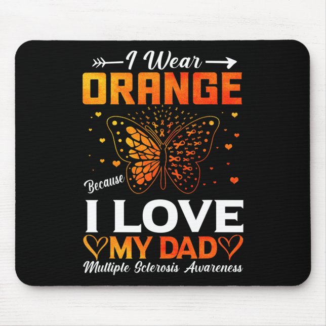 Sclerosis Ms Warrior I Wear Orange Dad  Mouse Pad (Front)