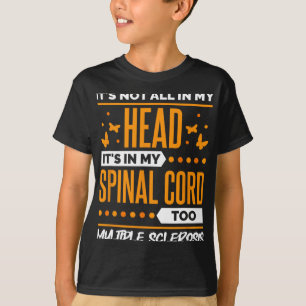 Sclerosis Quote For Ms Sclerosis Awareness T-Shirt