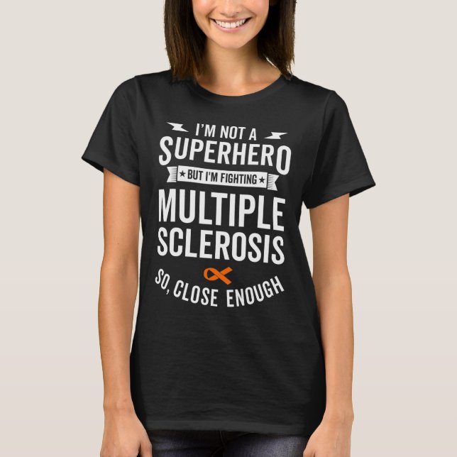 Sclerosis Warrior Survivor Awareness Support  T-Shirt (Front)