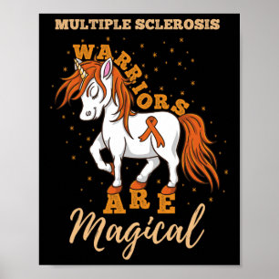 Sclerosis warriors Are Magical Multiple Sclerosis Poster