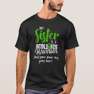 Scoliosis Awareness Scoliotic Warrior Survivor   1 T-Shirt