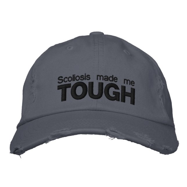 'Scoliosis Made Me Tough' Embroidered Hat (Front)