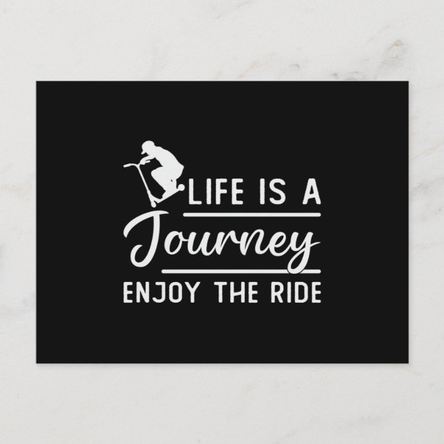 Scooter Driver Life Is A Journey Enjoy The Ride Postcard (Front)