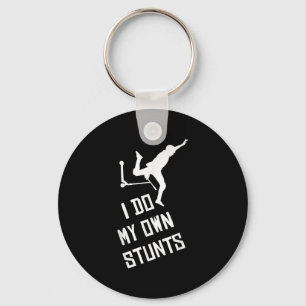 Scooter I Do My Own Stunts Scooter Gift For Boys K Keychain