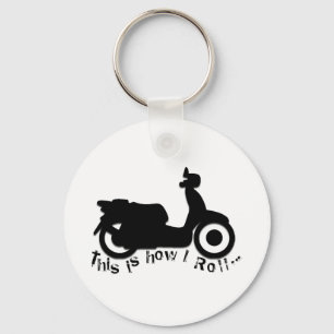 Scooter or E-Bike - This is how I Roll! Keychain