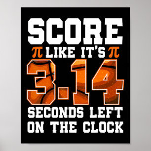 Score Like It's 3.14 Left Pi Day Teachers Basketba Poster