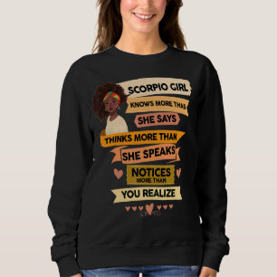 Scorpio Birthday Women Horoscope Zodiac Born In Oc Sweatshirt
