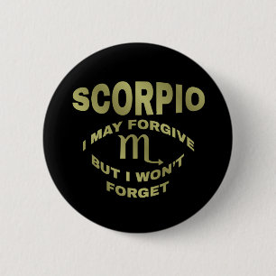 Scorpio Forgive But Don't Forget Buttons