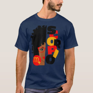 Scorpio Girl Africa Girl Zodiac Signs Birthday T-Shirt
