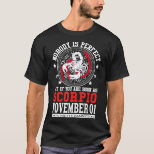 Scorpio November 01 Zodiac Astrology Star Horoscop T-Shirt