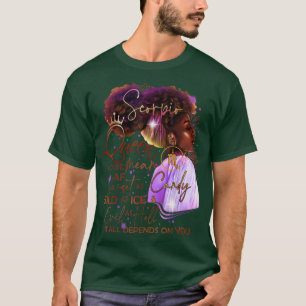 Scorpio Queen Sweet As Candy Birthday Gift For Bla T-Shirt
