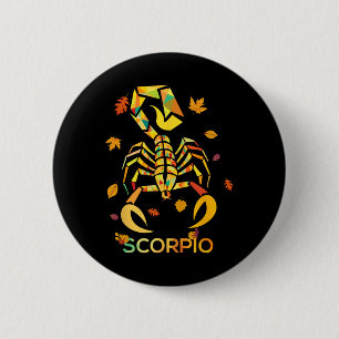 Scorpio Zodiac Fall Scorpion Birthday  2 Inch Round Button