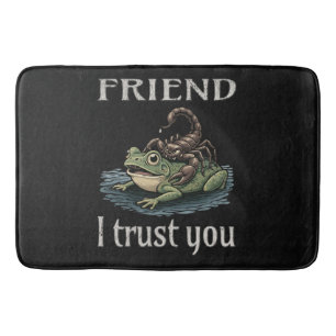 Scorpion and Frog - Friend, I Trust You Bath Mat
