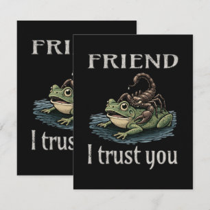Scorpion and Frog - Friend, I Trust You Thank You Card