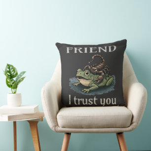 Scorpion and Frog - Friend, I Trust You Throw Pillow
