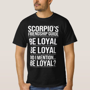 Scorpio's Friendship Guide Funny Quote T-Shirt