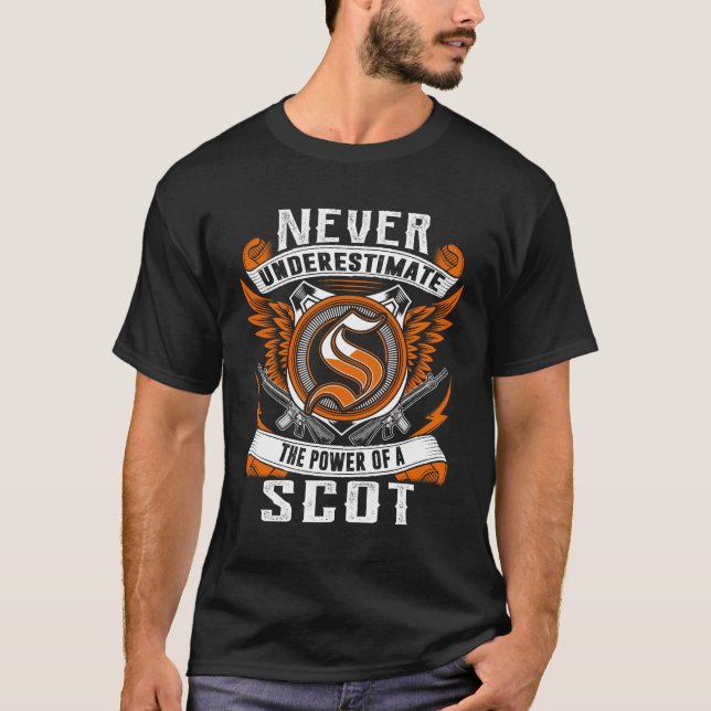 SCOT - Never Underestimate Personalized T-Shirt (Front)