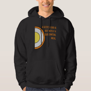 Scotch Egg Is Definitely A Substantial Meal Hoodie
