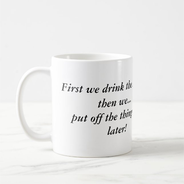 Scotch first! coffee mug (Left)