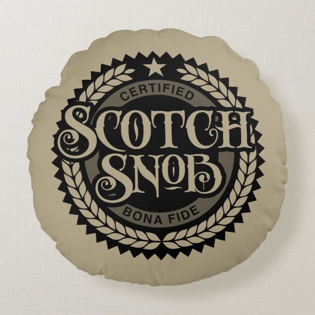 Scotch Snob - funny whiskey drinker Round Pillow (Front)