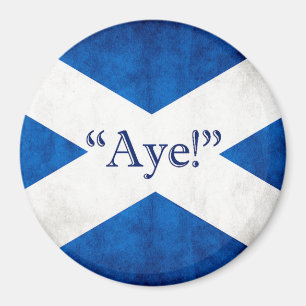 Scotland, AYE! Magnet