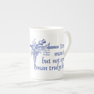 Scotland Quote, Sir William Wallace, Thistle Bone China Mug