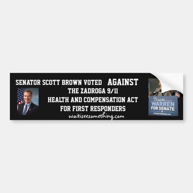 Scott Brown's Record: Zadroga 9/11 health care act Bumper Sticker (Front)