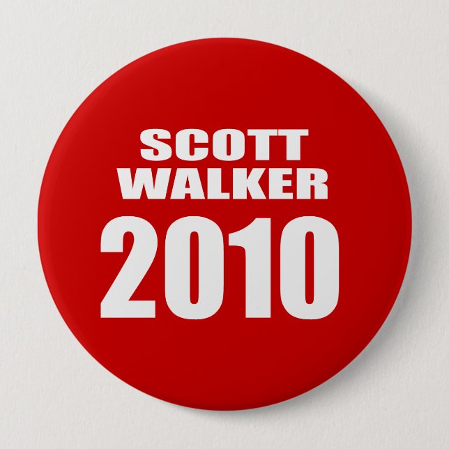 SCOTT WALKER FOR GOVERNOR 4 INCH ROUND BUTTON (Front)