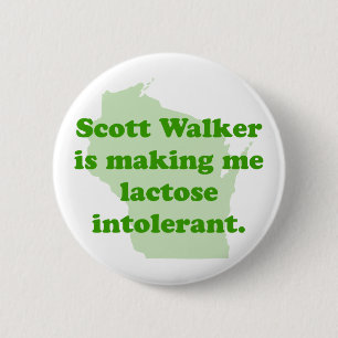 Scott Walker intolerance 2 Inch Round Button