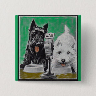 Scottie dogs Blackie and Whitie on the radio 2 Inch Square Button