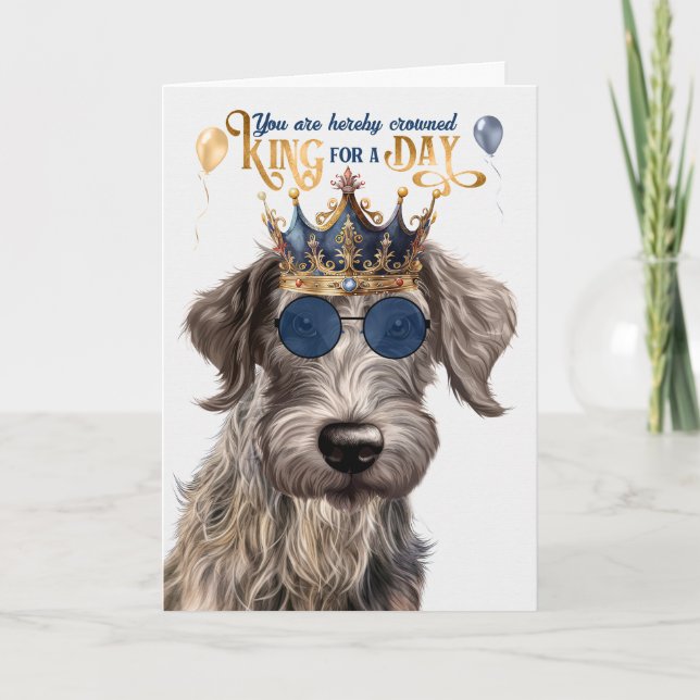 Scottish Deerhound Dog King for Day Funny Birthday Card (Front)