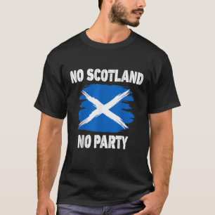 Scottish Fan Scotland Flag Retro No Scotland No T-Shirt