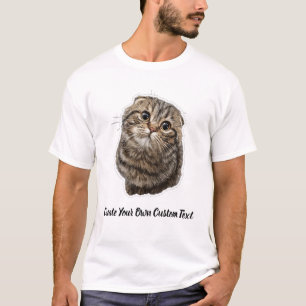 Scottish Fold Cat Create Your Own Custom Text T-Shirt
