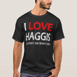 Scottish Haggis Fun Gift From Scotland Robert Burn T-Shirt
