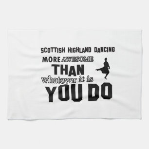 scottish highland dance more awesome than whatever kitchen towel