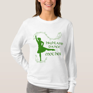 Scottish Highland Dance Mother T-Shirt