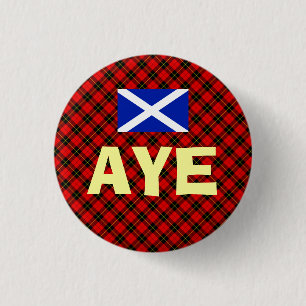 Scottish Independence Aye Wallace Tartan Badge 1 Inch Round Button