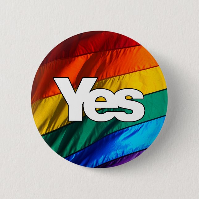 Scottish Independence - Rainbow Yes Badge 2 Inch Round Button (Front)