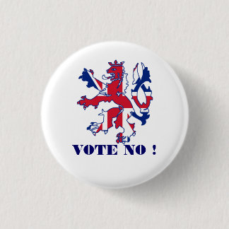 Scottish no vote to  independence 1 inch round button