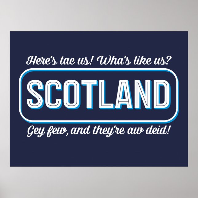 Scottish Poem, Wha's Like Us? Toast Saying Poster (Front)