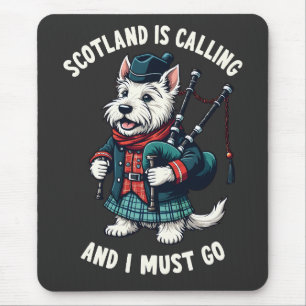 Scottish Terrier Dog Scotland Is Calling & I Must Mouse Pad