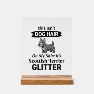 Scottish Terrier Glitter Funny Dog Lover Design_1 Acrylic Sign