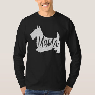 Scottish Terrier Mama Sealyham Ideas T-Shirt