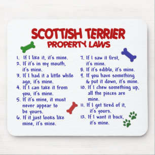 SCOTTISH TERRIER Property Laws 2 Mouse Pad