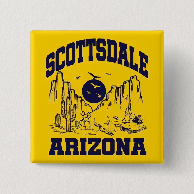 Scottsdale,Arizona 2 Inch Square Button (Front)