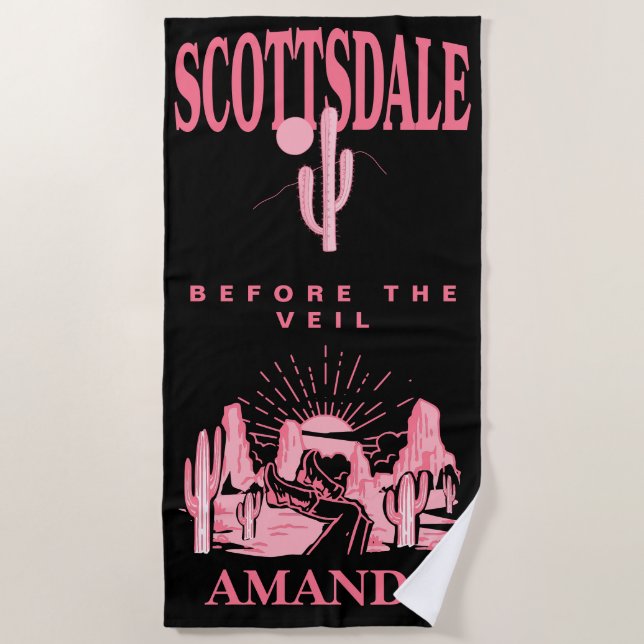Scottsdale Bachelorette Party Customized Bridal Beach Towel (Front)