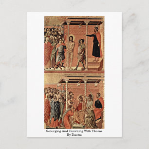 Scourging And Crowning With Thorns By Duccio Postcard