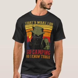 Scout Cat Camper I Go Camping And I Know Things T-Shirt