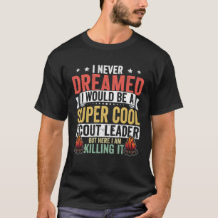 Scout Leader Scouting Apparel Nature Outdoor for M T-Shirt