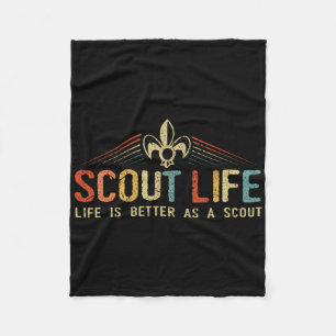Scout Life And Life Is Better As A Scout Vintage G Fleece Blanket